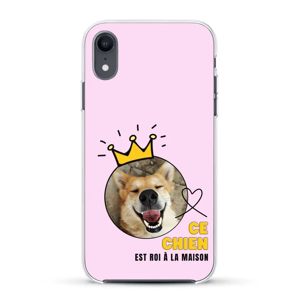 Ce chien est roi - Coque de téléphone personnalisée