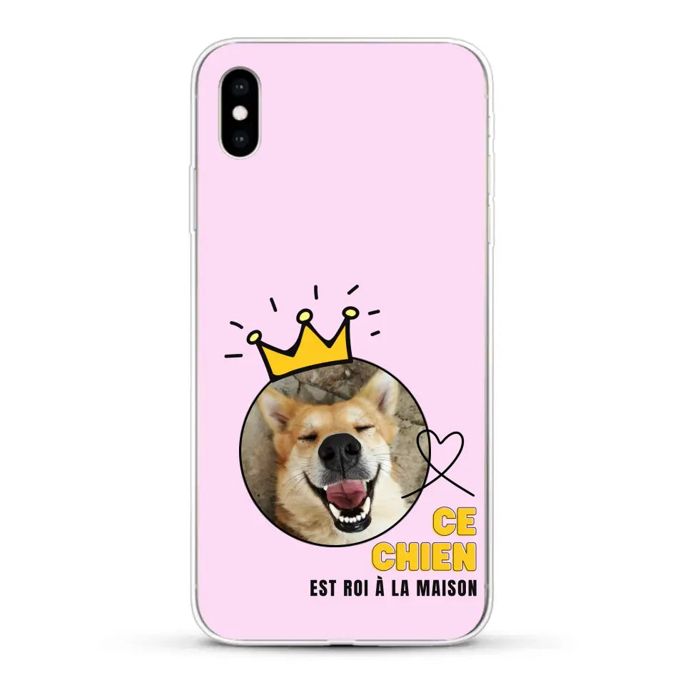Ce chien est roi - Coque de téléphone personnalisée