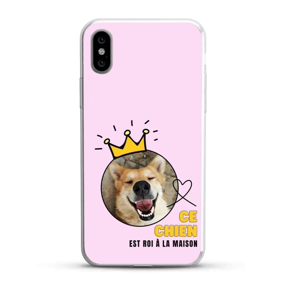 Ce chien est roi - Coque de téléphone personnalisée