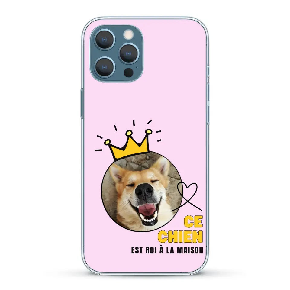 Ce chien est roi - Coque de téléphone personnalisée