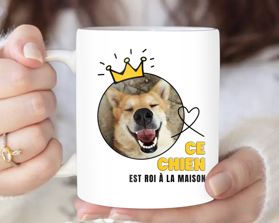 Ce chien est roi - Mug Personnalisé