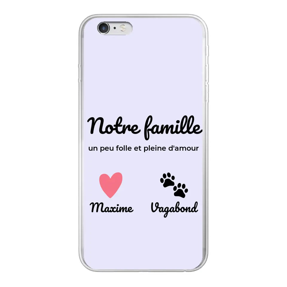 Notre famille un peu folle - Coque de téléphone personnalisée