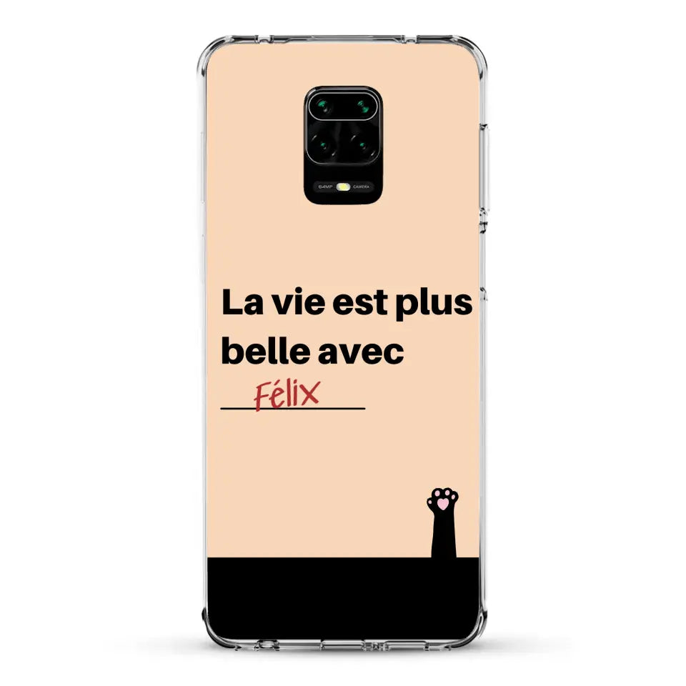 La vie est plus belle avec - Coque de téléphone personnalisée