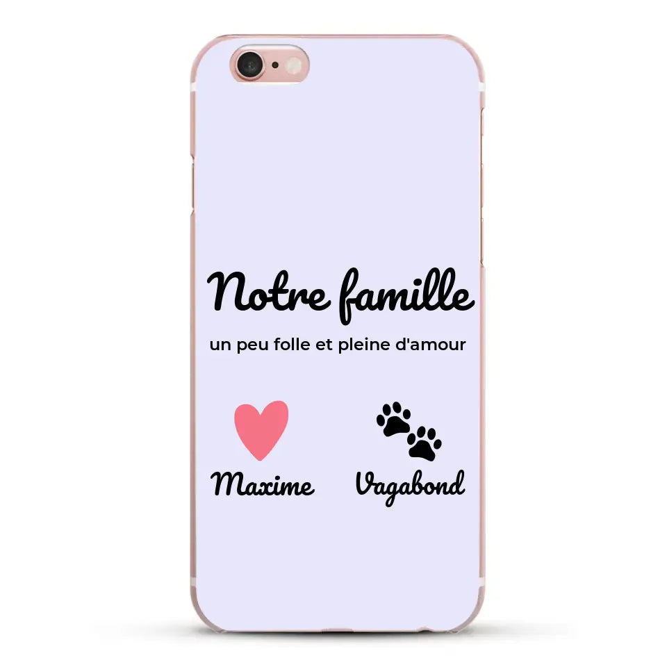 Notre famille un peu folle - Coque de téléphone personnalisée