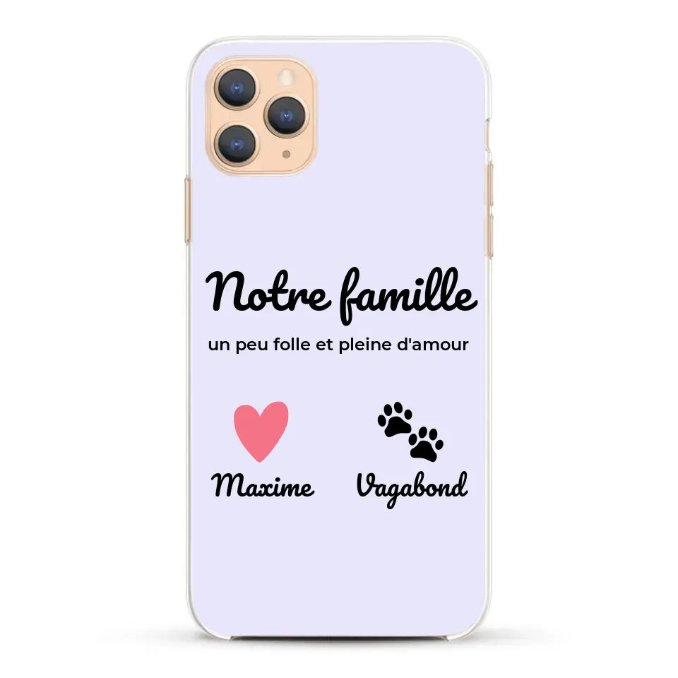 Notre famille un peu folle - Coque de téléphone personnalisée