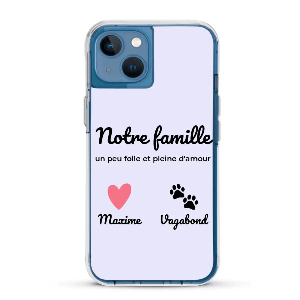 Notre famille un peu folle - Coque de téléphone personnalisée