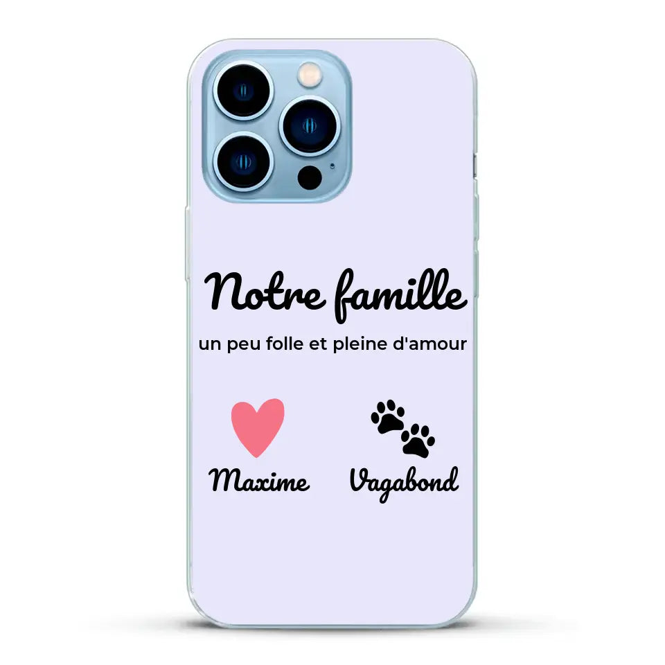 Notre famille un peu folle - Coque de téléphone personnalisée