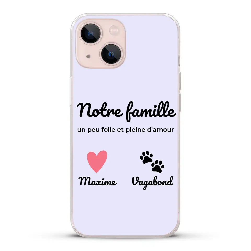 Notre famille un peu folle - Coque de téléphone personnalisée