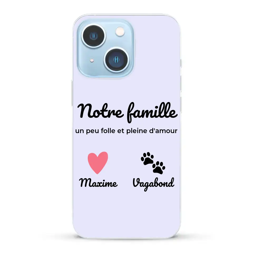 Notre famille un peu folle - Coque de téléphone personnalisée