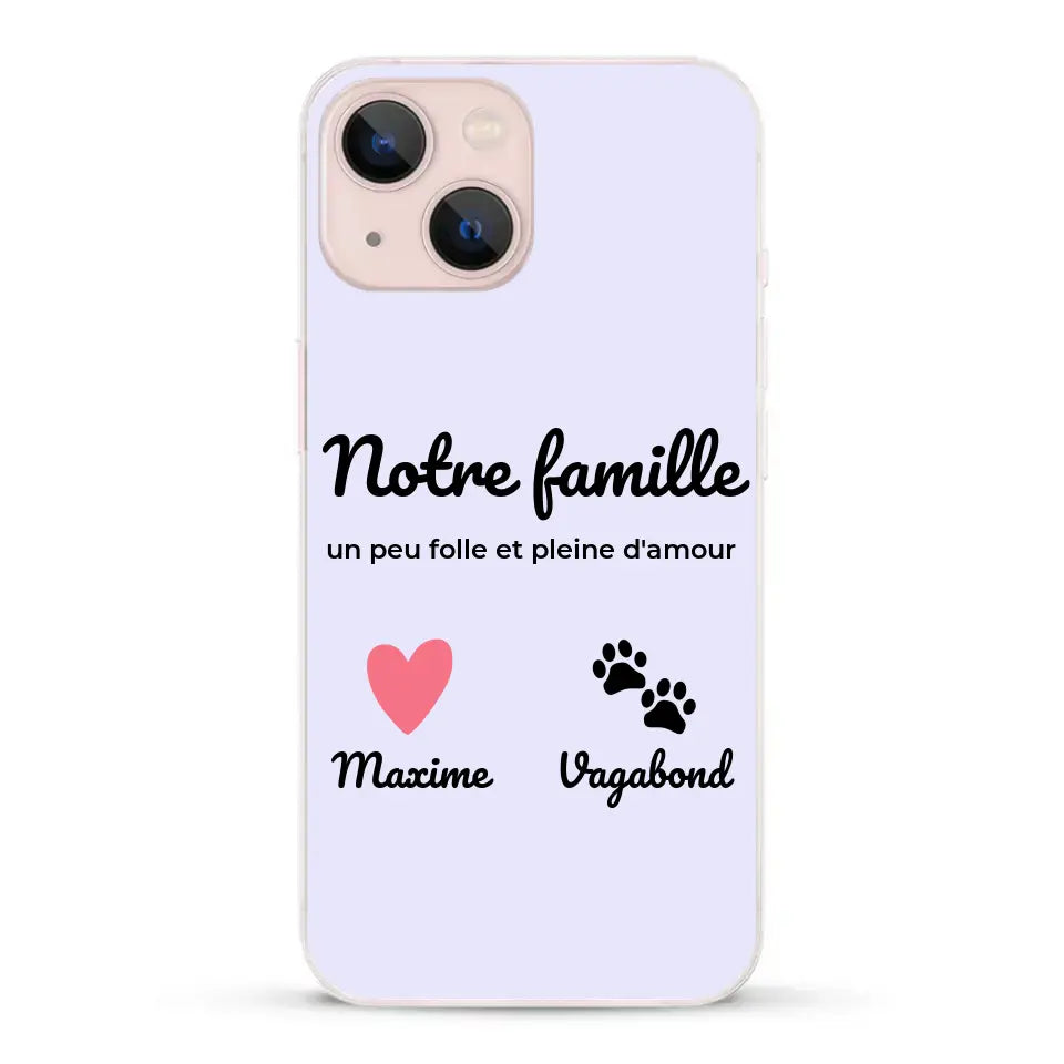 Notre famille un peu folle - Coque de téléphone personnalisée