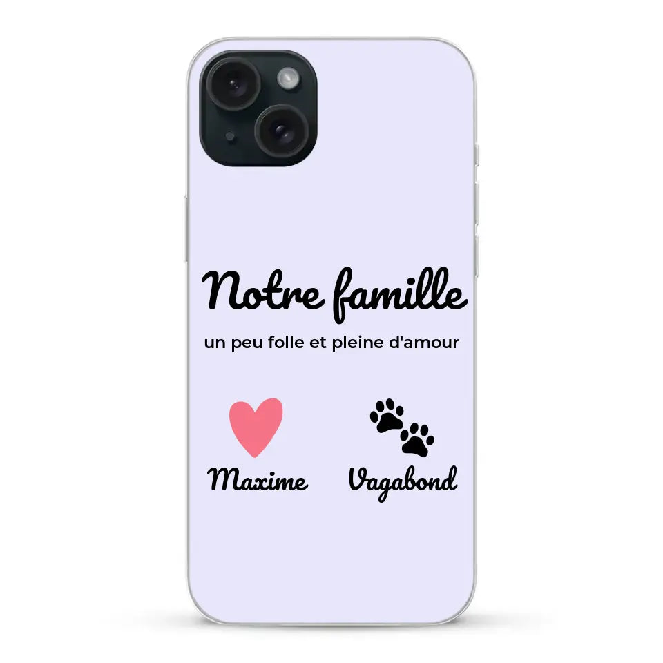 Notre famille un peu folle - Coque de téléphone personnalisée