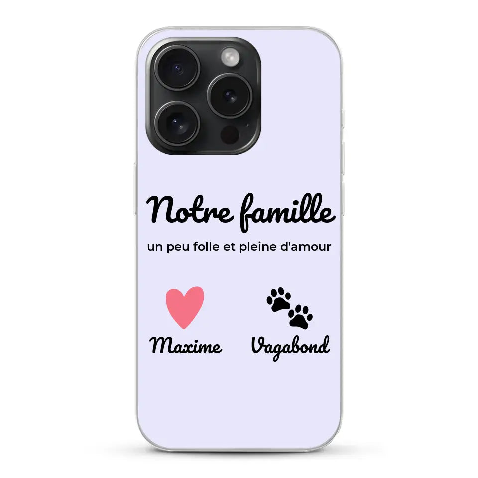 Notre famille un peu folle - Coque de téléphone personnalisée