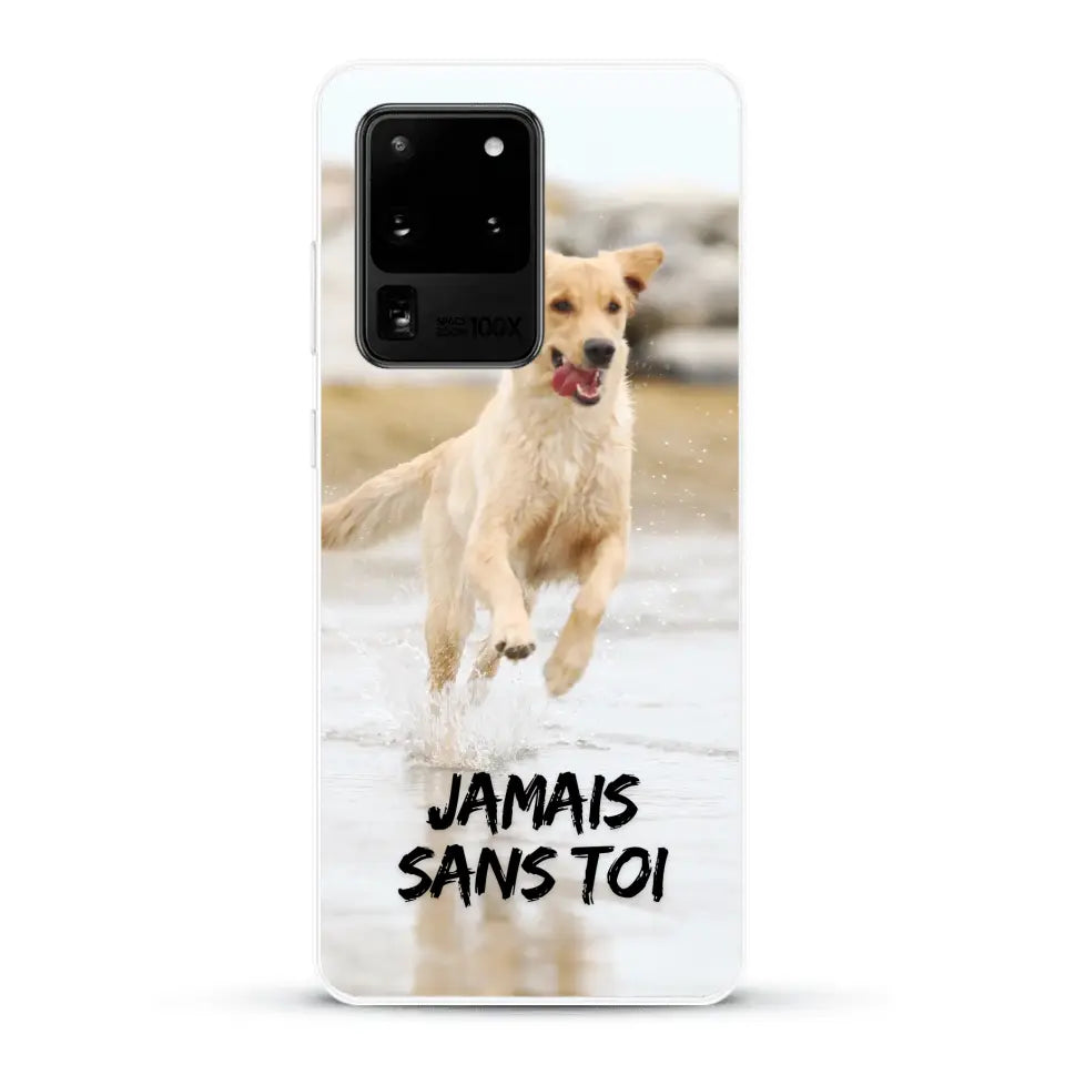 Jamais sans toi - Coque de téléphone personnalisée