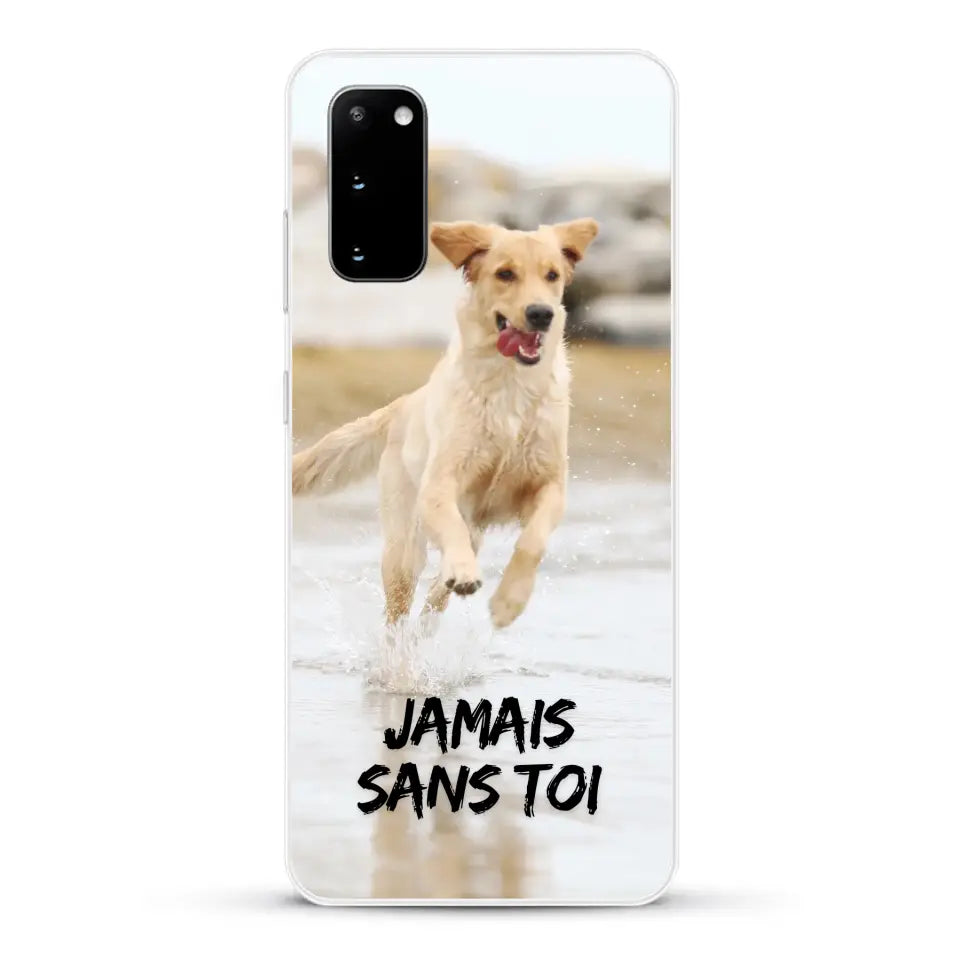 Jamais sans toi - Coque de téléphone personnalisée