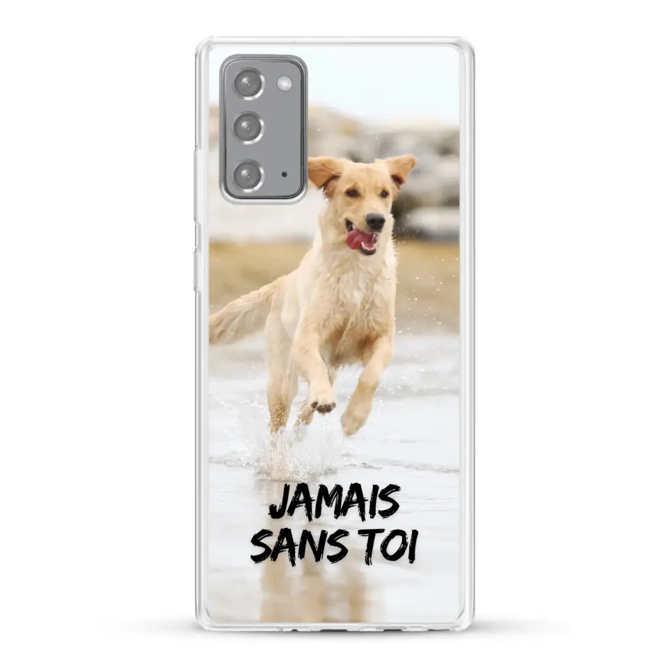 Jamais sans toi - Coque de téléphone personnalisée