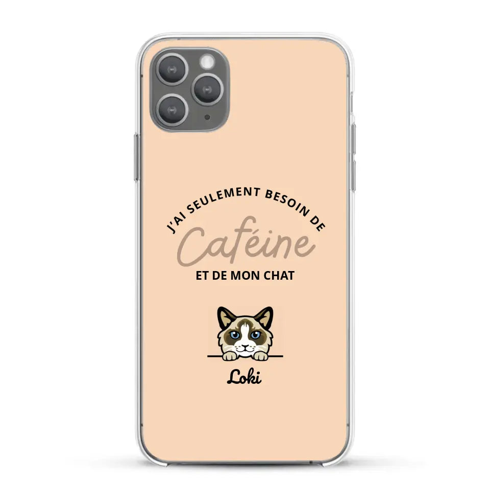 J'ai seulement besoin de caféine et de mon chat - Coque de téléphone personnalisée