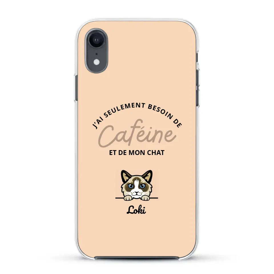 J'ai seulement besoin de caféine et de mon chat - Coque de téléphone personnalisée