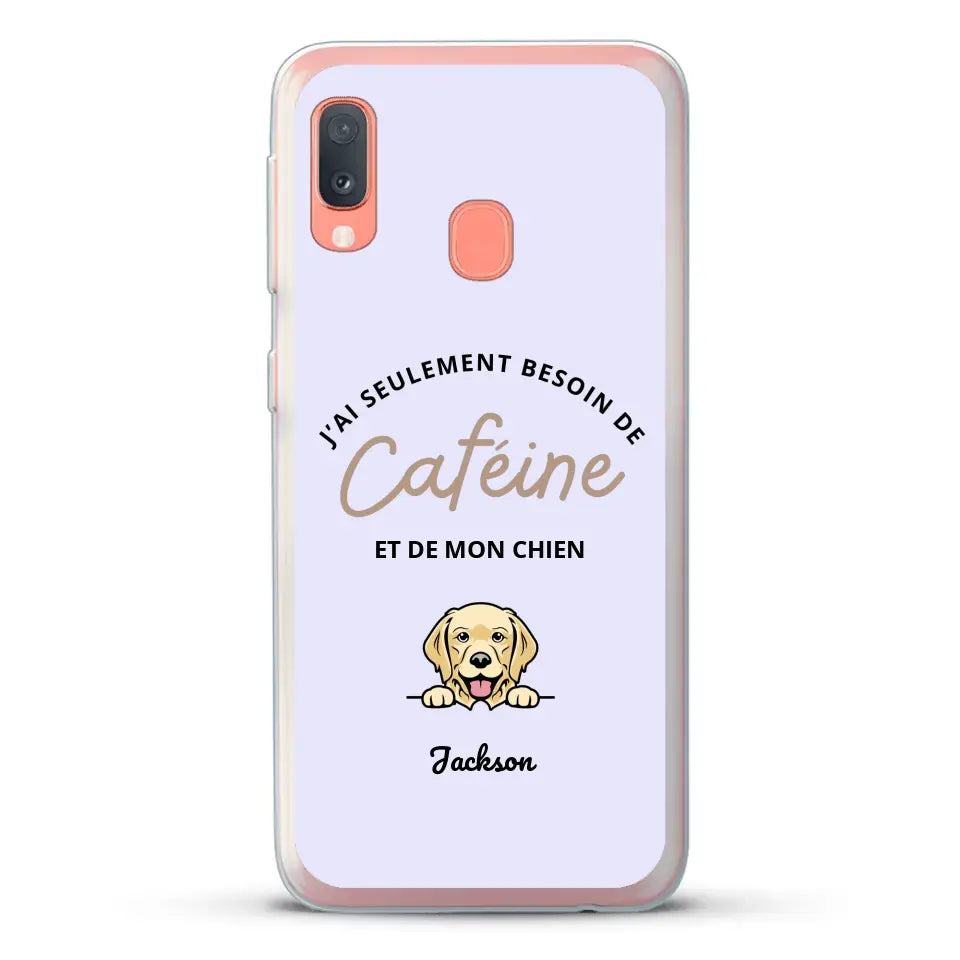 J'ai seulement besoin de caféine et de mon chien - Coque de téléphone personnalisée