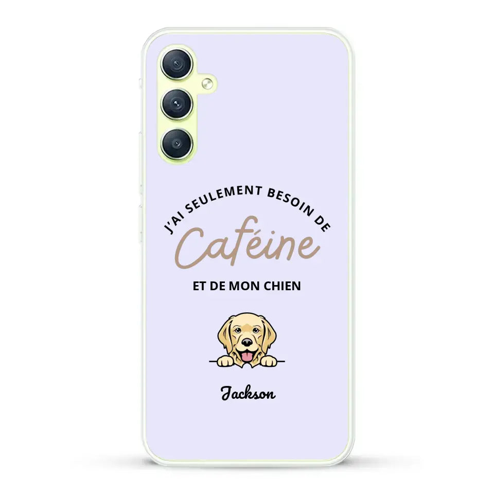 J'ai seulement besoin de caféine et de mon chien - Coque de téléphone personnalisée