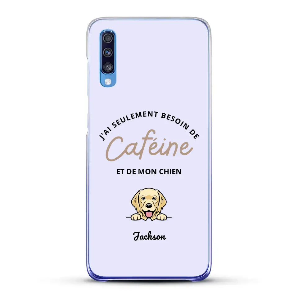 J'ai seulement besoin de caféine et de mon chien - Coque de téléphone personnalisée