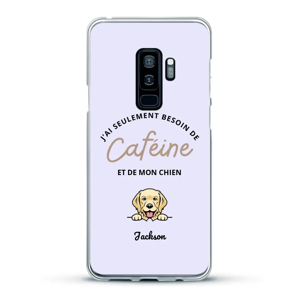 J'ai seulement besoin de caféine et de mon chien - Coque de téléphone personnalisée