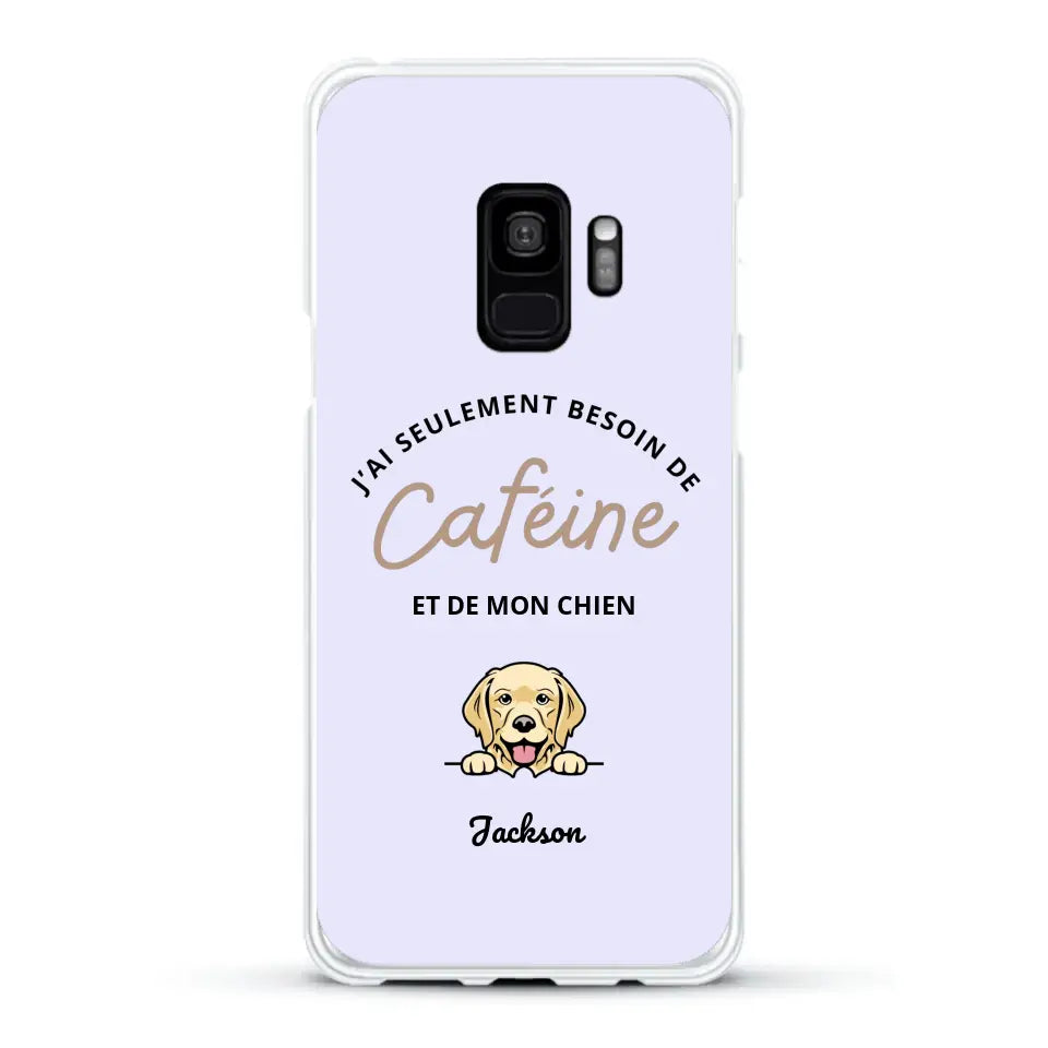 J'ai seulement besoin de caféine et de mon chien - Coque de téléphone personnalisée