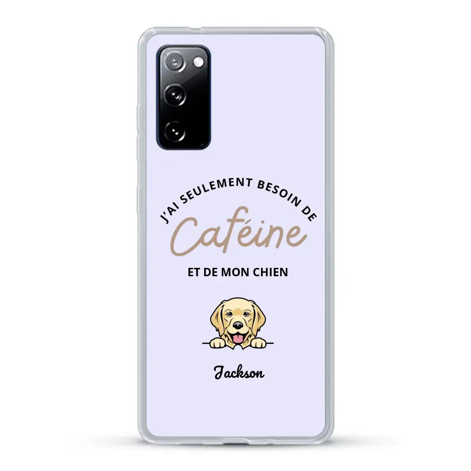 J'ai seulement besoin de caféine et de mon chien - Coque de téléphone personnalisée