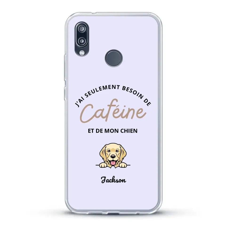 J'ai seulement besoin de caféine et de mon chien - Coque de téléphone personnalisée