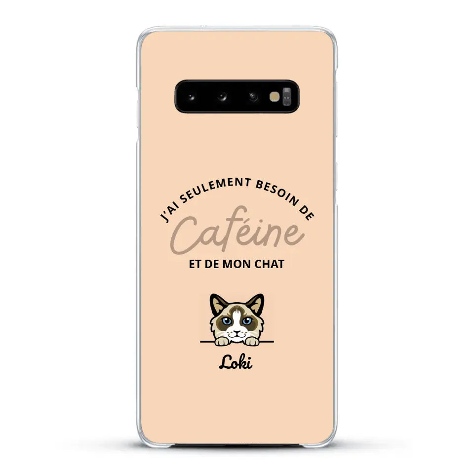 J'ai seulement besoin de caféine et de mon chat - Coque de téléphone personnalisée