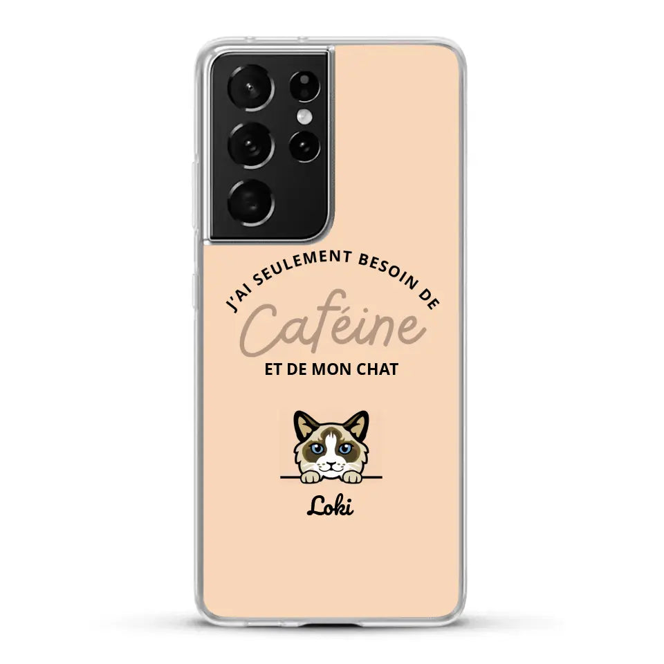 J'ai seulement besoin de caféine et de mon chat - Coque de téléphone personnalisée