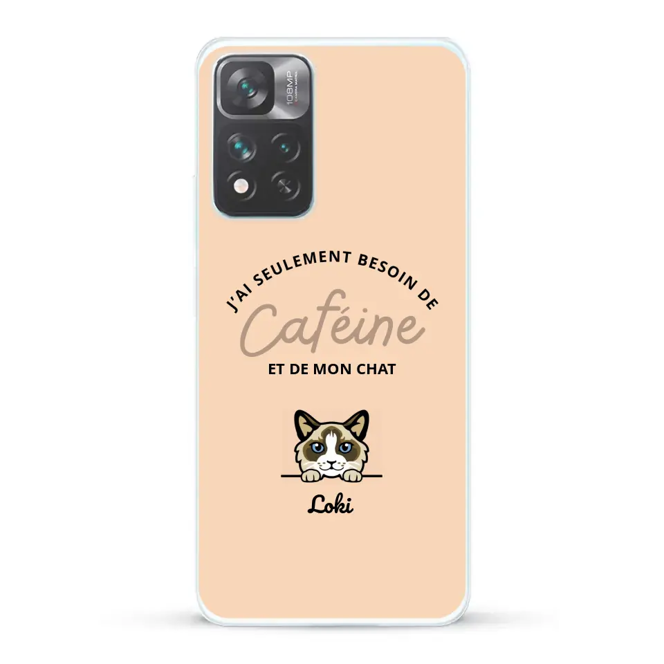 J'ai seulement besoin de caféine et de mon chat - Coque de téléphone personnalisée