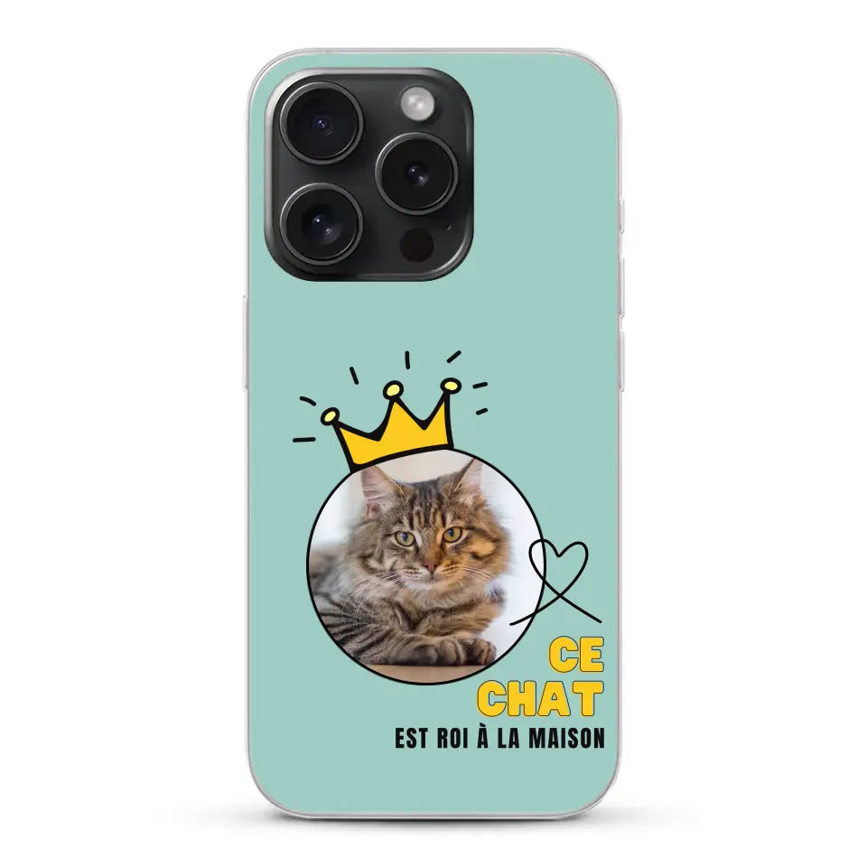 Ce chat est roi - Coque de téléphone personnalisée